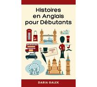 Daria Galek Histoires en Anglais pour Débutants (Tascabile)