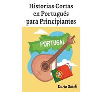 Daria Galek Historias Cortas en Portugués para Principiantes (Tascabile)