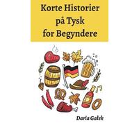 Daria Galek Korte Historier på Tysk for Begyndere (Tascabile)
