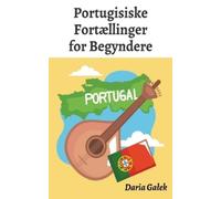 Daria Galek Portugisiske Fortællinger for Begyndere (Tascabile)