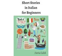 Daria Galek Short Stories in Italian for Beginners (Tascabile)