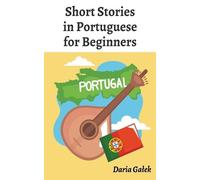 Daria Galek Short Stories in Portuguese for Beginners (Tascabile)