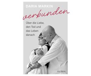 Daria Markin Verbunden: Über die Liebe, den Tod und das Leben danach (Tascabile)