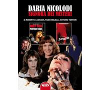 Daria Nicolodi. Signora dei misteri. Ediz. illustrata
