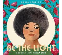Daria Peoples Be the Light (Copertina rigida)