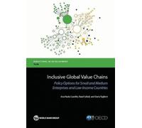 Daria Taglioni Ana Paula Cusolito Inclusive Global Value Chains (Tascabile)
