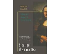 Darian Leader Stealing the Mona Lisa (Tascabile)