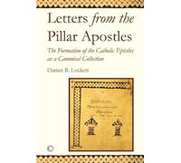 Darian R. Lockett Letters from the Pillar Apostles (Tascabile)