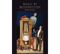 Dariel Fitzkee Magic by Misdirection (Tascabile)