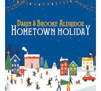 Darin and Brooke Aldridge - Città natale Vacanze