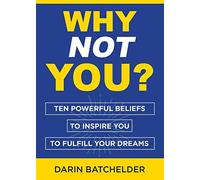 Darin Batchelder Why Not You? (Tascabile)