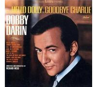 Darin Bobby - From Hello Dolly to Goodbye Ch