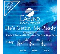 Darin & Brooke Aldridge feat. The Oak Ridge Boys - He's Getting Me Ready Accompagnamento/Performance Track