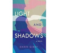 Darin Gibby Light and Shadows (Copertina rigida)