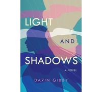 Darin Gibby Light and Shadows (Tascabile)