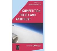 Darin Lee Competition Policy and Antitrust (Copertina rigida)