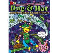 Darin Shuler Dog & Hat and the Lunar Eclipse Picnic (Copertina rigida)