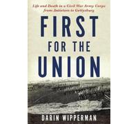 Darin Wipperman First for the Union (Copertina rigida)