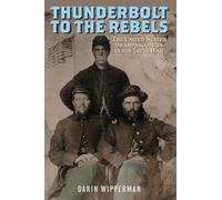 Darin Wipperman Thunderbolt to the Rebels (Copertina rigida)