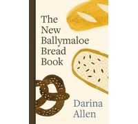 Darina Allen The New Ballymaloe Bread Book (Copertina rigida)
