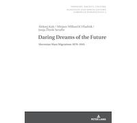 Aleksej Kalc Mirjam Milharčič Hladnik Janja Z Daring Dreams o (Copertina rigida)