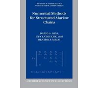 Dario A. Bini Guy Latouche Numerical Methods for Structured (Copertina rigida)