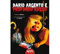 Dario Argento e «Profondo Rosso»