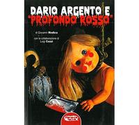 Libri Giovanni Modica / Luigi Cozzi - Dario Argento E -Profondo Rosso-