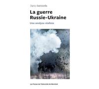 Dario Battistella La guerre Russie-Ukraine (Tascabile)