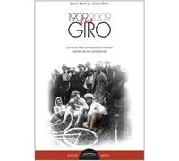 Dario Beni: il mio giro del 1909