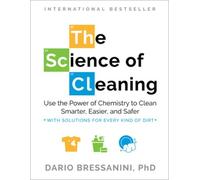 Dario Bressanini The Science of Cleaning (Tascabile)