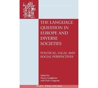 Dario Castiglio The Language Question in Europe and Diverse Societi (Tascabile)