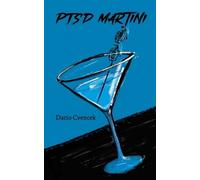 Dario Cvencek Carbonation 011 - PTSD Martini (Tascabile)