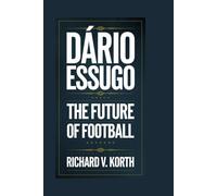 Dário Essugo: The Future of Football