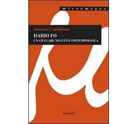 Dario Fo. Un giullare nell'età contemporanea