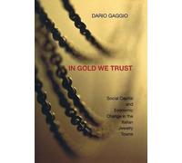 Dario Gaggio In Gold We Trust (Copertina rigida)