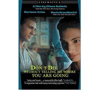 Dario Grandinetti - Don T die Without Telling Me W