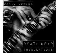 Dario Lorina Death Grip Tribulations (CD)