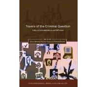 Dario Melossi Travels of the Criminal Question (Tascabile)