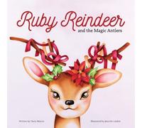 Dario Mescia Ruby Reindeer and the Magic Antlers (Tascabile)