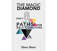 Dario Nardi The Magic Diamond (Tascabile)