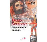 Dario Spallone. Un comunista anomalo
