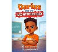 Darius and the Bad Attitude Day