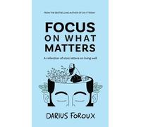 Darius Foroux Focus on What Matters (Copertina rigida)
