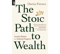 Darius Foroux The Stoic Path to Wealth (Tascabile)