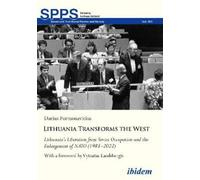 Darius Furmonavicius LithuaniaTransforms the West (Tascabile)