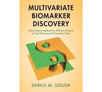 Darius M. Dziuda Multivariate Biomarker Discovery (Copertina rigida)