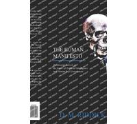 Darius M Riddic The Human Manifesto: An Intrepid Outlook on the futu (Tascabile)