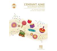Darius Milhaud A Child Loves (L'enfant Aime) (Mixed Media Product)