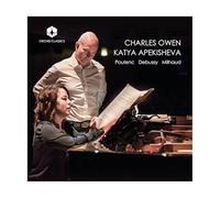 Francis Poulenc Charles Owen/Katya Apekisheva: Poulenc/Debussy/Milhaud (CD)